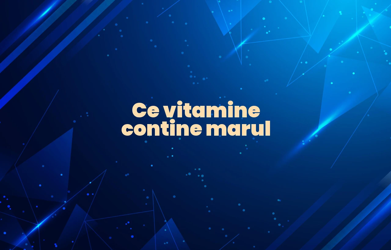 ce vitamine contine marul
