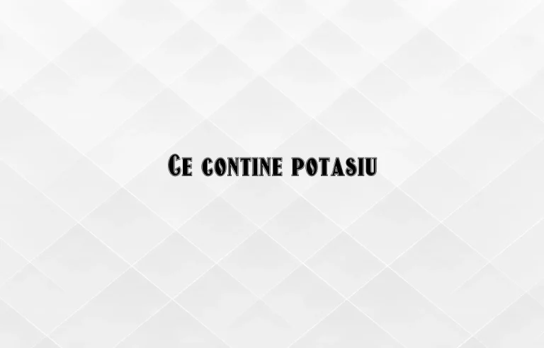 ce contine potasiu