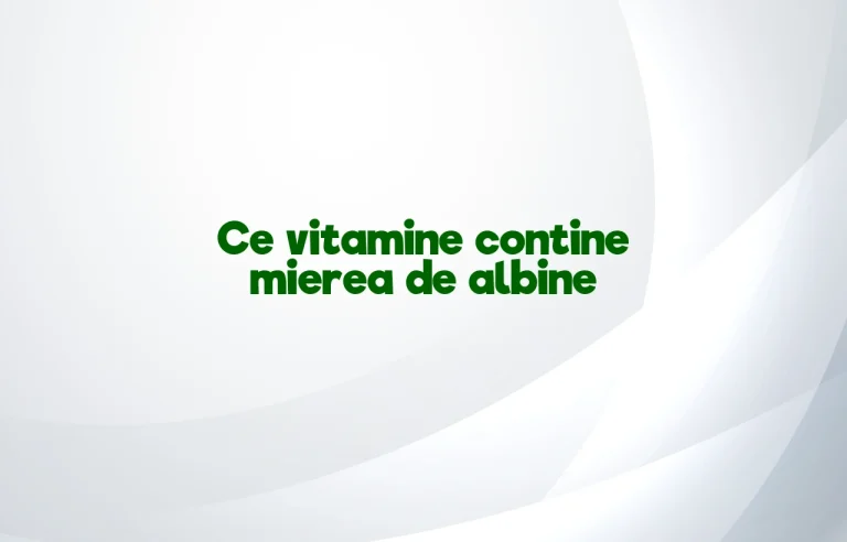 ce vitamine contine mierea de albine