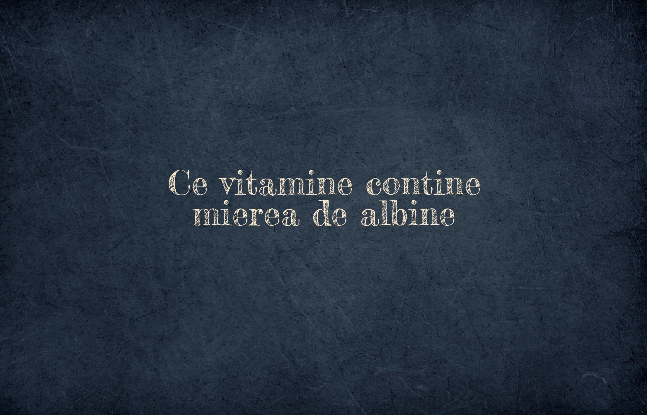 ce vitamine contine mierea de albine