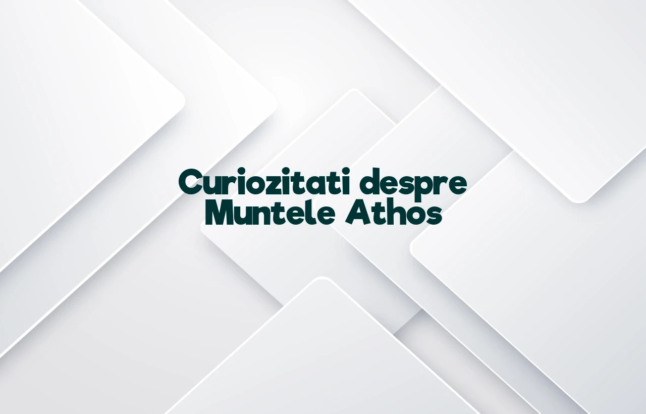 curiozitati despre muntele athos